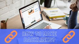 Read more about the article How to Create Quality Backlinks(Free)?